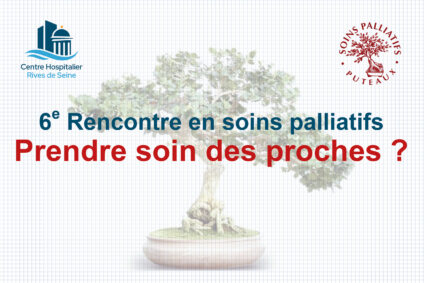 26.11.2024 – 6ème rencontre en soins palliatifs